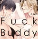 『Fuck buddy―ファックバディ―』ひなこ　特典まとめ！5月25日発売