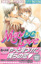 Maybe love