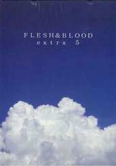 FLESH＆BLOOD extra５