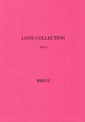 LOVE COLLECTION VOL.6
