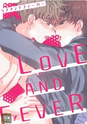 LOVE AND FEVER